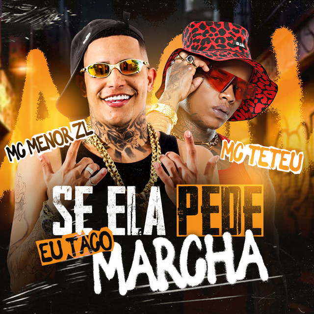 Se Ela Pede Eu Taco Marcha