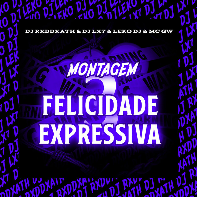 MONTAGEM FELICIDADE EXPRESSIVA 3.0