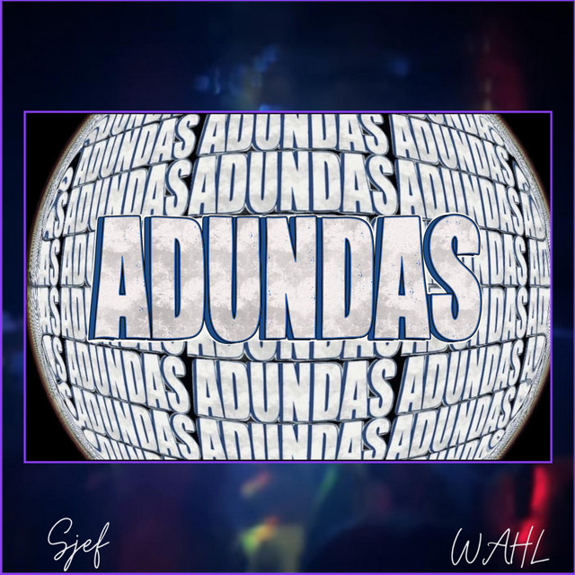This is ADUNDAS (Adundas 2025)