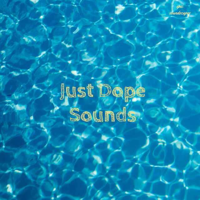 Just Dope Sounds cover art
