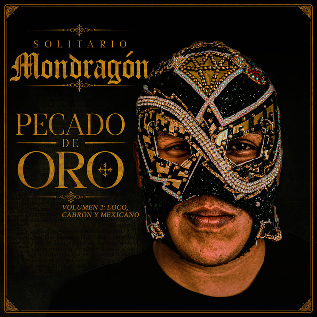 Pecado de Oro, Vol. 2. Loco, Cabrón y Mexicano album image