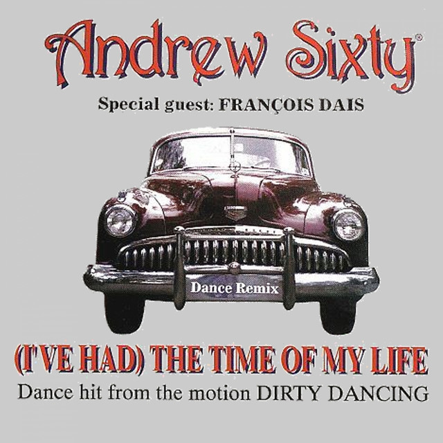 (I've Had) the Time of My Life - First Time Radio Mix