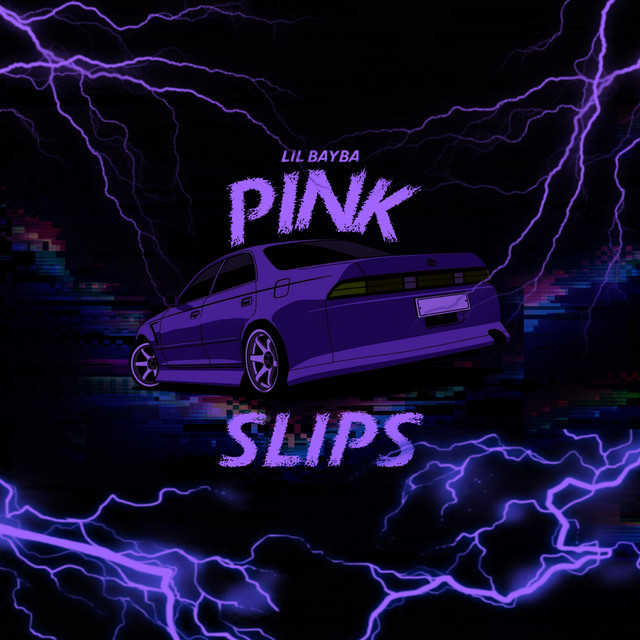 Обкладинка: Pink Slips — lil bayba