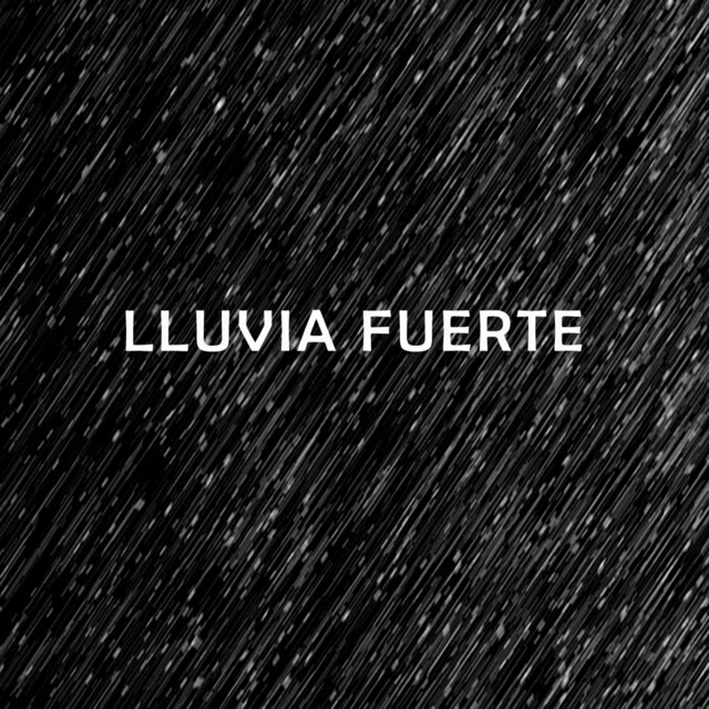 Lluvia Fuerte cover art