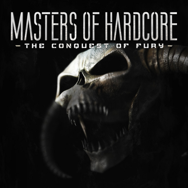 Masters Of Hardcore The Conquest Of Fury cover art