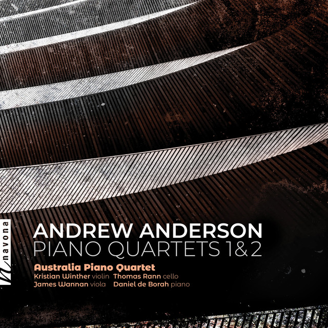 Andrew Anderson: Piano Quartets