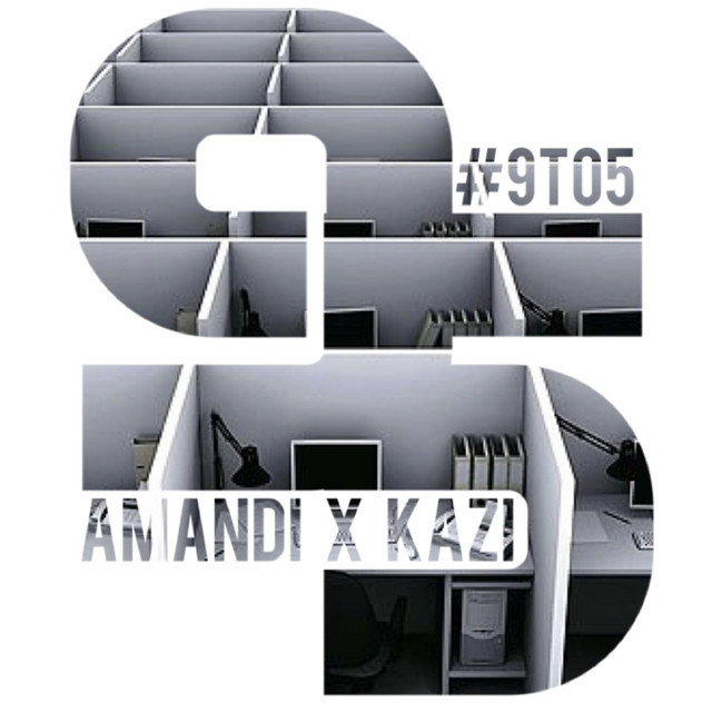 Amandi X Kazi Present: 9-5 the EP cover art