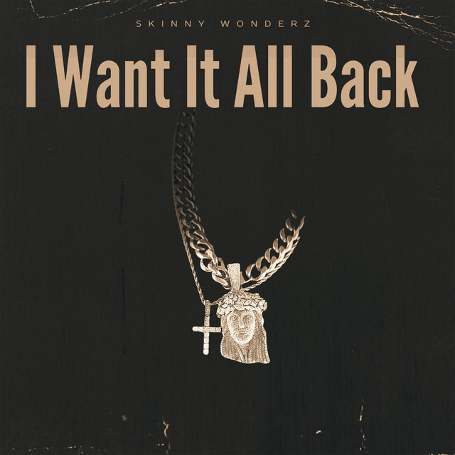 I Want It All Back