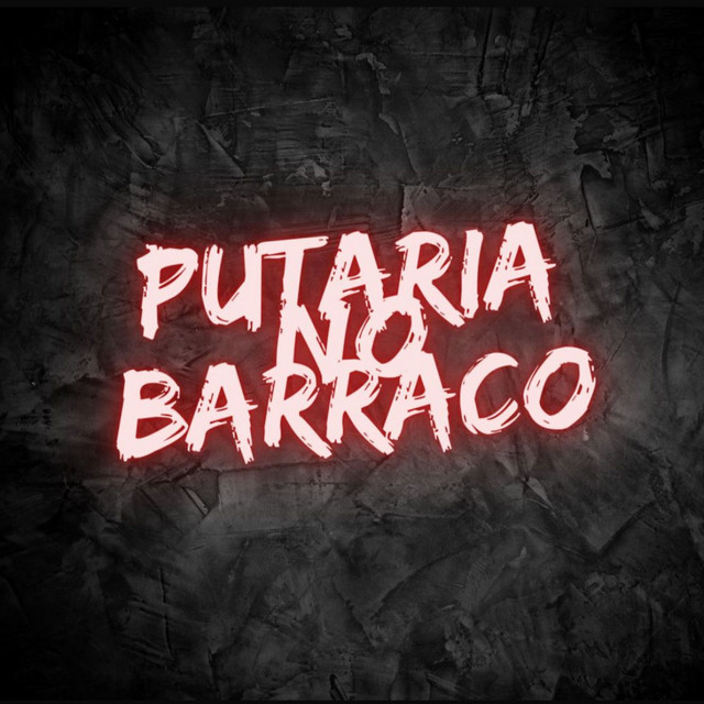 Putaria no Barraco