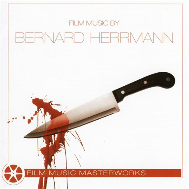 Film Music Masterworks - Film Music By Bernard Herrmann - Album by
