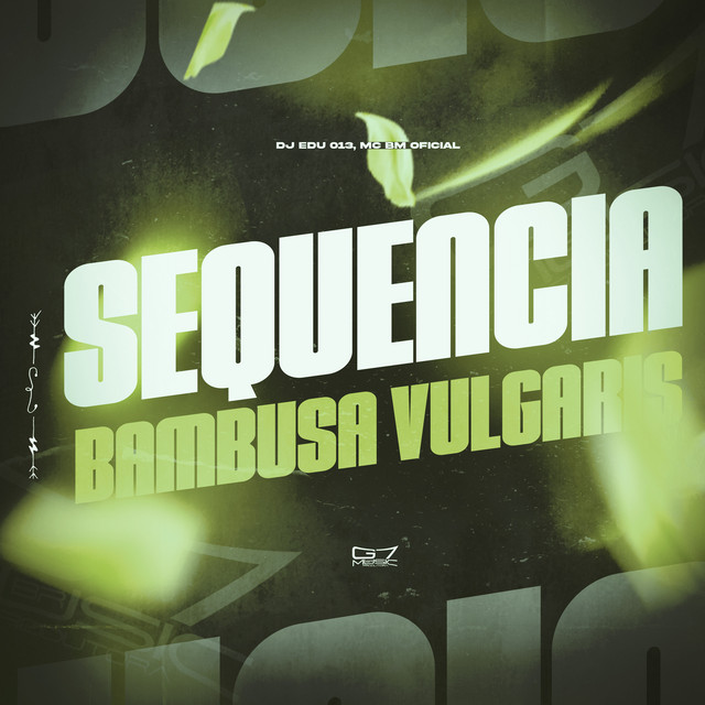 Sequência Bambusa Vulgaris