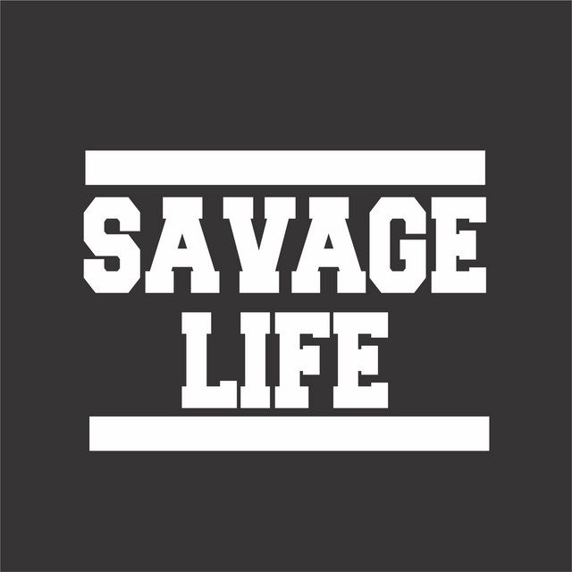 Savage Life cover art