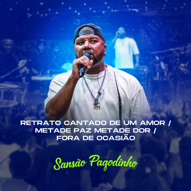 Retrato Cantado de um Amor / Metade Paz Metade Dor / Fora de Ocasião