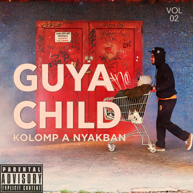 Kolomp a nyakban, Vol. 2 - Album by GuyaChild | Spotify