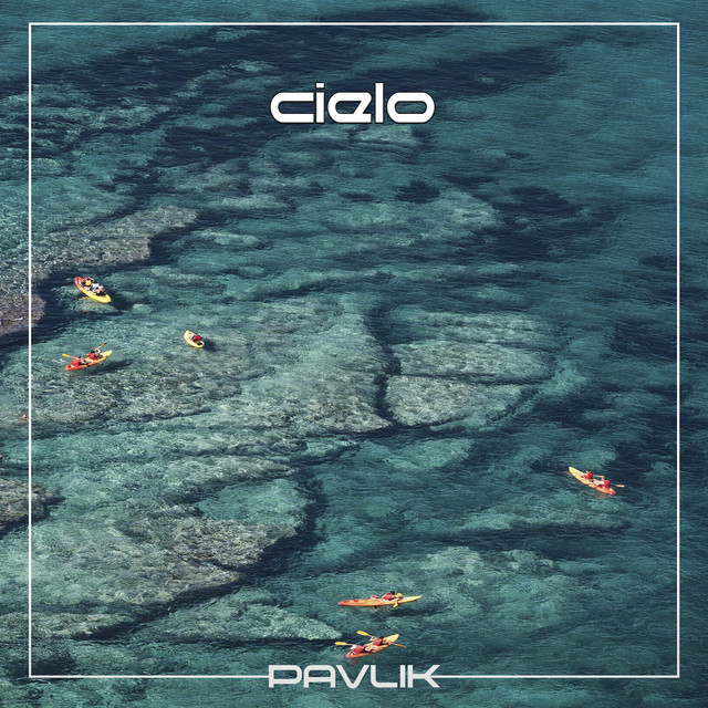 Обкладинка: Cielo — Pavlik