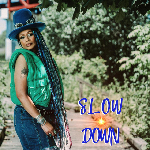 Slow Down