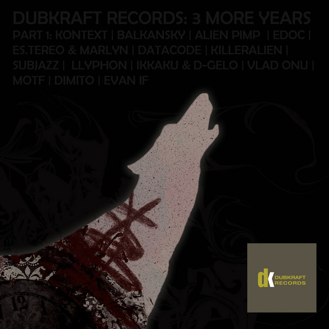 DubKraft Records: 3 More Years, Pt. 1 cover