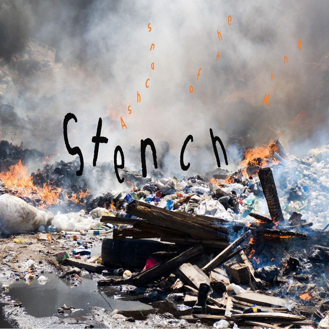 Stench - Single by Ashcans of the Mind | Spotify