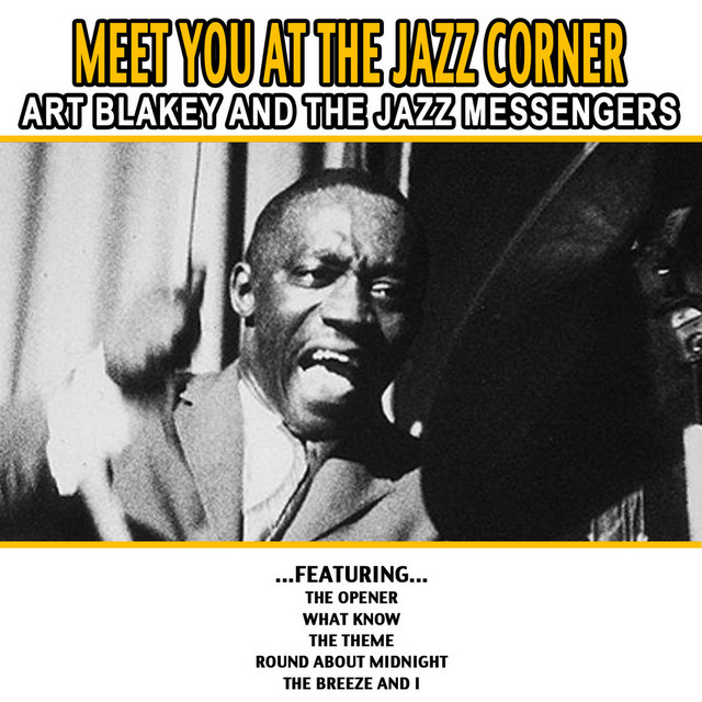洋楽 Art Blakey Meet You At The Jazz Corner Meet You At The Jazz Corner - Art Blakey And The Jazz Messengers