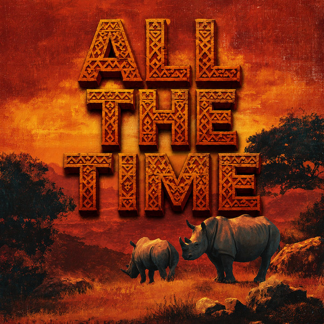 All The Time - Afrobeats Edit