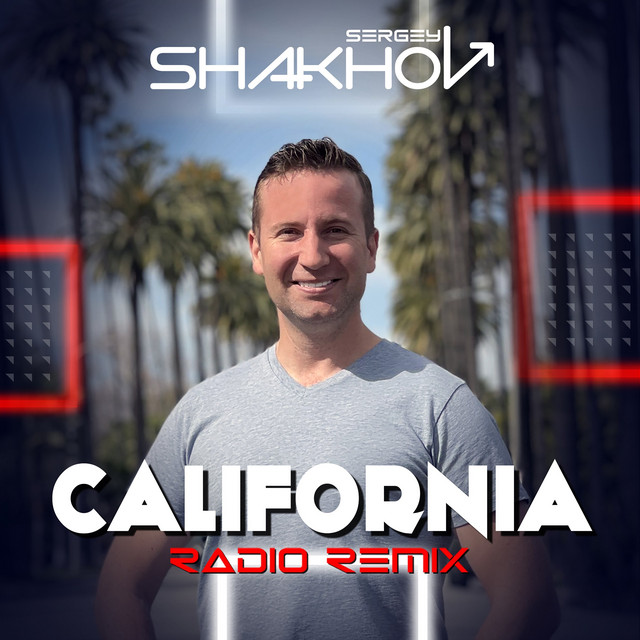 Обкладинка: California - Radio Remix — Sergey Shakhov