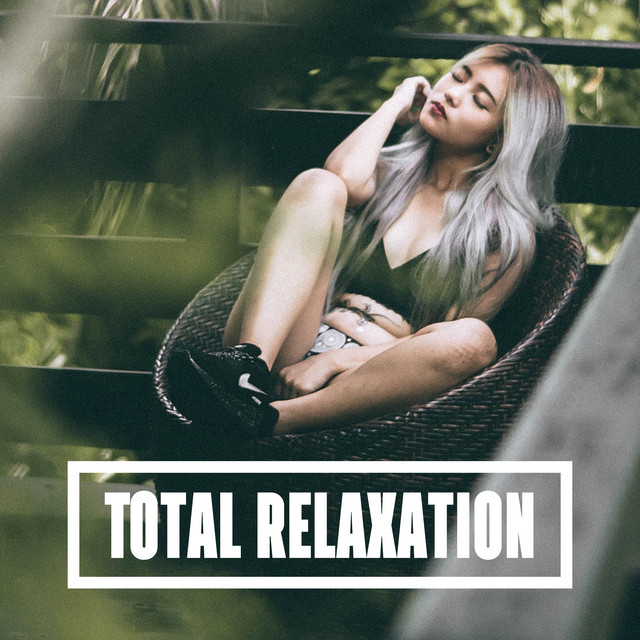 Total Relaxation - Album by Calming Sounds | Spotify