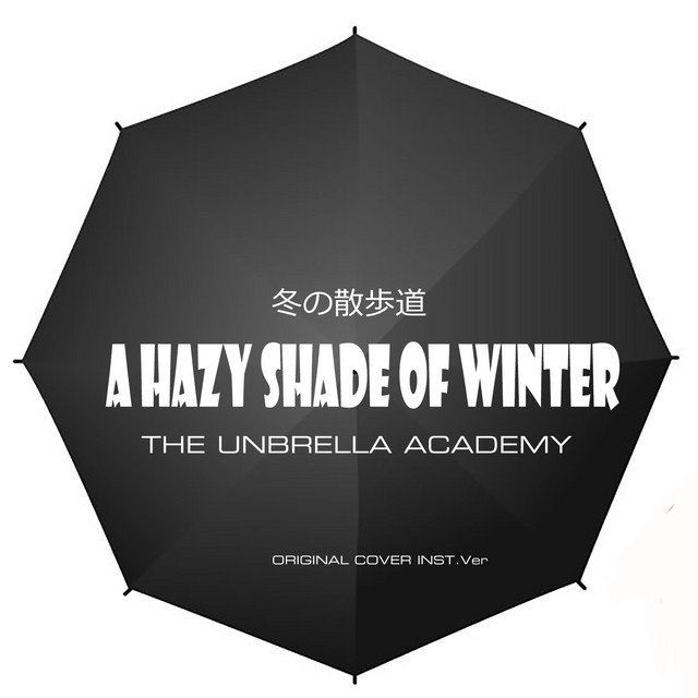 アンブレラアカデミー A HAZY SHADE OF WINTER 冬の散歩道 ORIGINAL