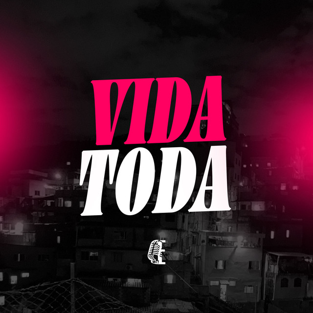 VIDA TODA
