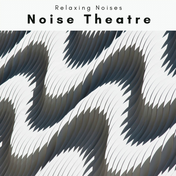 Noise Theatre cover art