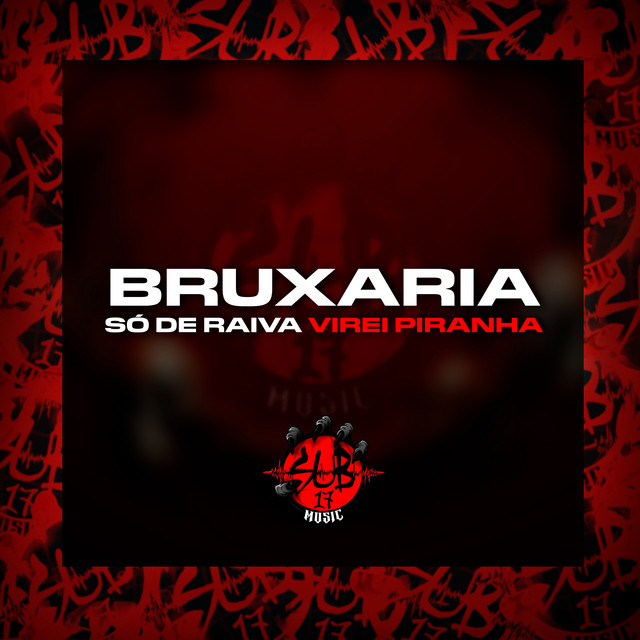 Bruxaria - Só de Raiva Virei Piranha