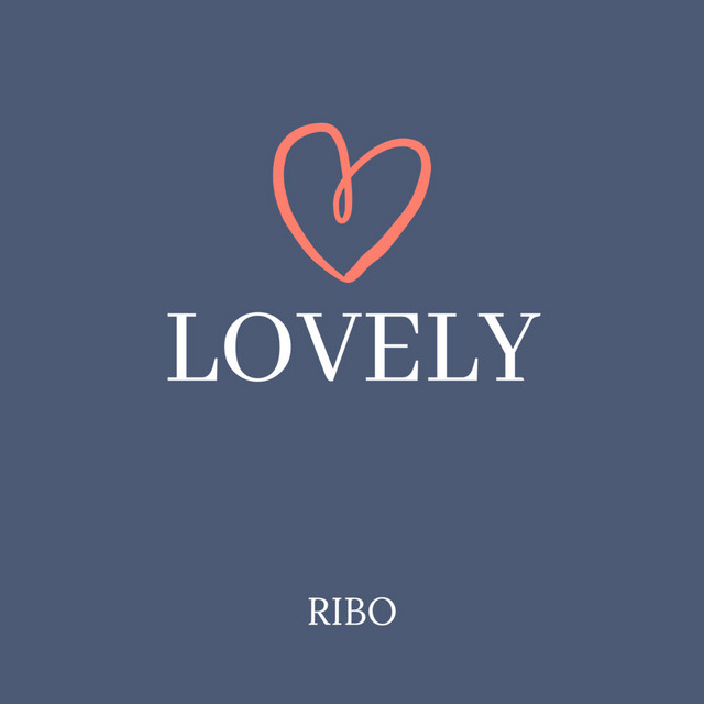 Lovely - Single by Ribo | Spotify
