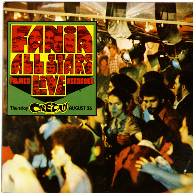 Live At The Cheetah Vol. 1 - Album by Fania All Stars | Spotify