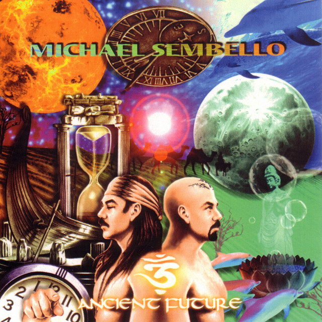 Ancient Future - Album by Michael Sembello | Spotify