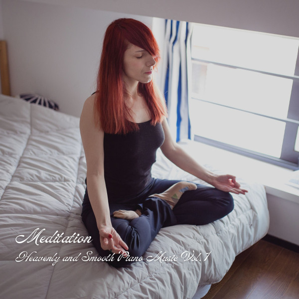 Meditation: Heavenly and Smooth Piano Music Vol. 1 cover art