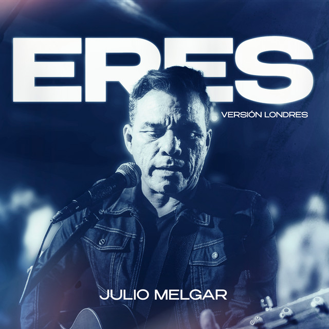 Eres (Versión Londres) album image
