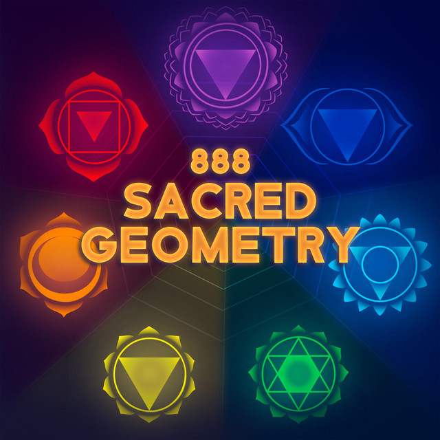 888 Sacred Geometry: Connection with the Source, Attract Infinite Abundance of Love and Money cover art