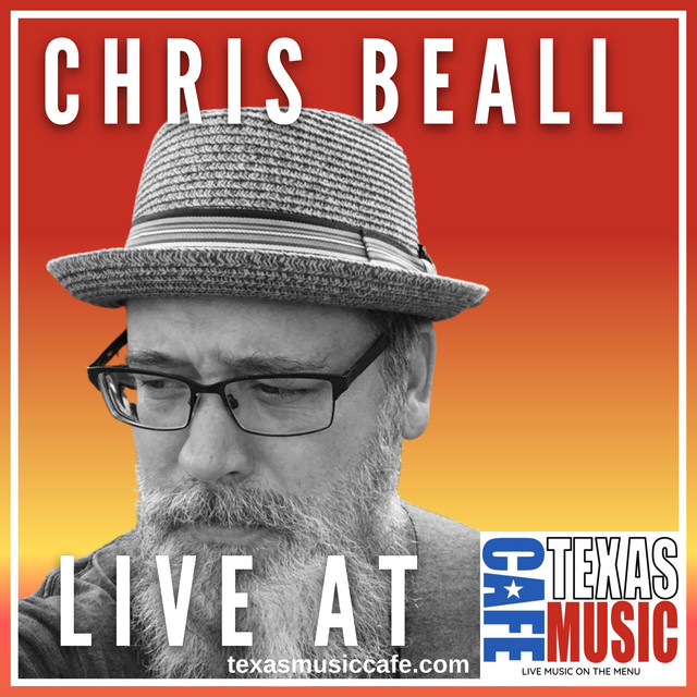 Chris Beall (Live at Texas Music Cafe®) cover art