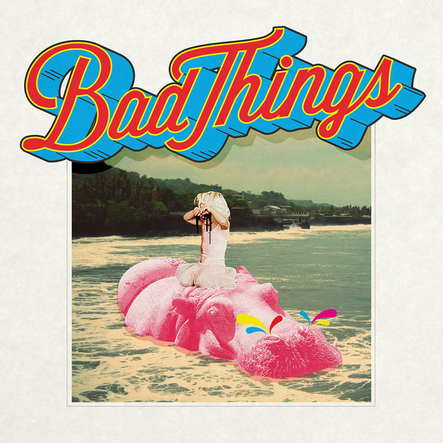 Bad Things cover art