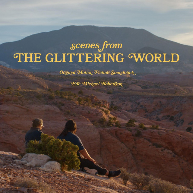 Scenes From The Glittering World (Original Motion Picture Soundtrack) cover art