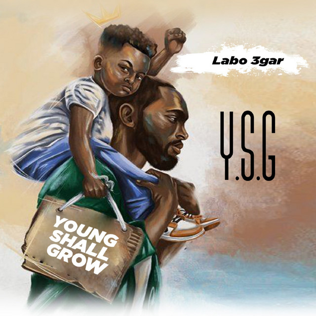 Y.S.G.(Young Shall Grow) - Album by Labo 3gar | Spotify