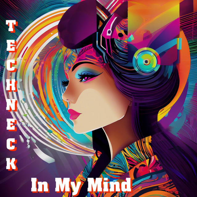Techneck – In My Mind