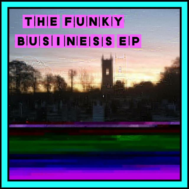 The Funky Business EP cover art