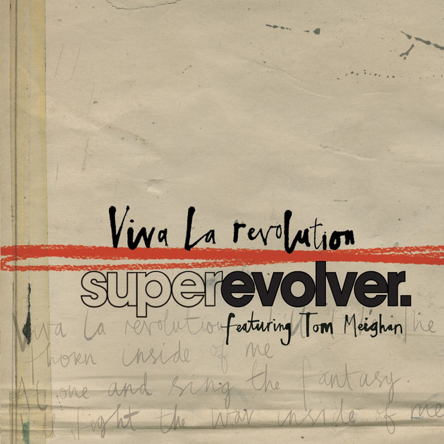 Viva La Revolution Song And Lyrics By Superevolver Tom Meighan Spotify