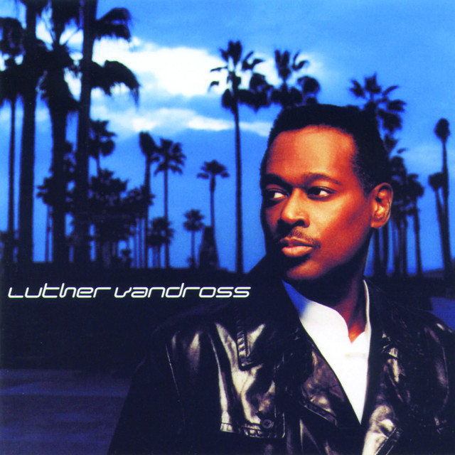Luther Vandross - Album by Luther Vandross | Spotify