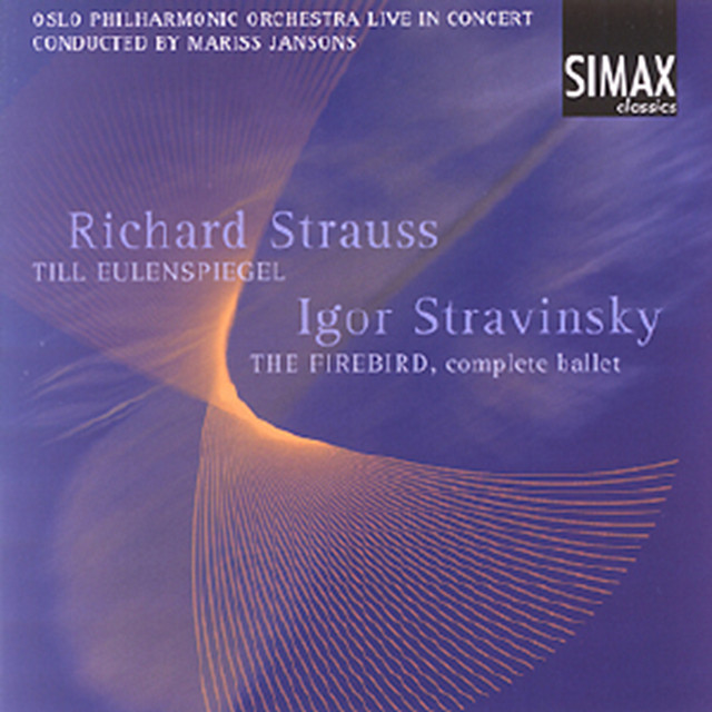 R. Strauss: Tilleulenspiegel; Igor Stravinsky: The Firebird