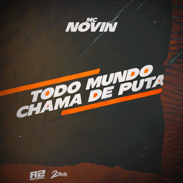 TODO MUNDO CHAMA DE PUTA