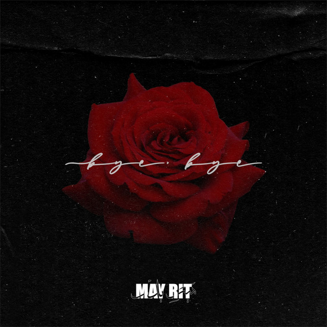 Bye Bye - Single by May Rit | Spotify