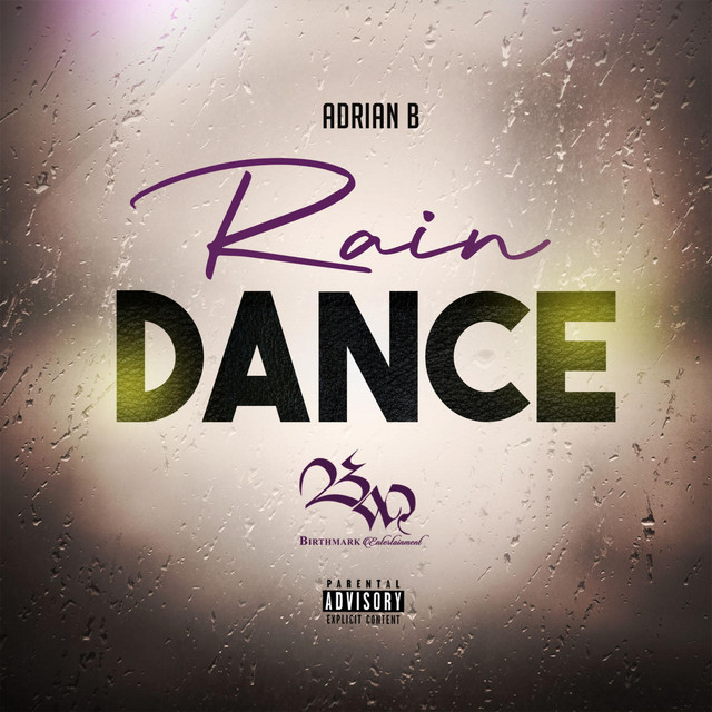 Rain Dance - Single by Adrian B | Spotify
