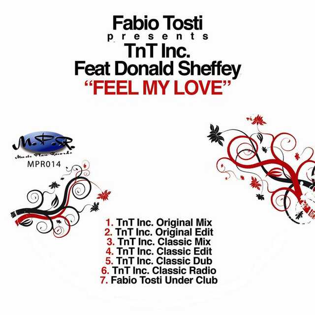 Feel My Love - Tnt Inc. Original Mix
