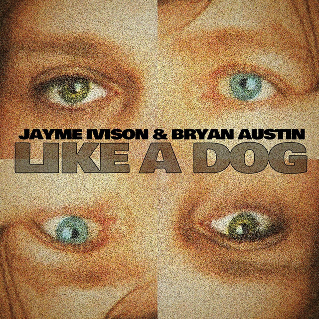 Like a Dog (feat. Bryan Austin) cover art
